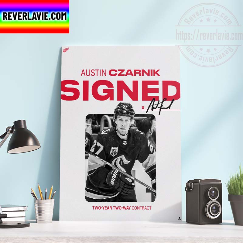 NHL Detroit Red Wings Signed With Austin Czarnik Home Decor Poster Canvas NHL Detroit Red Wings Signed With Austin Czarnik Home Decor Poster Canvas