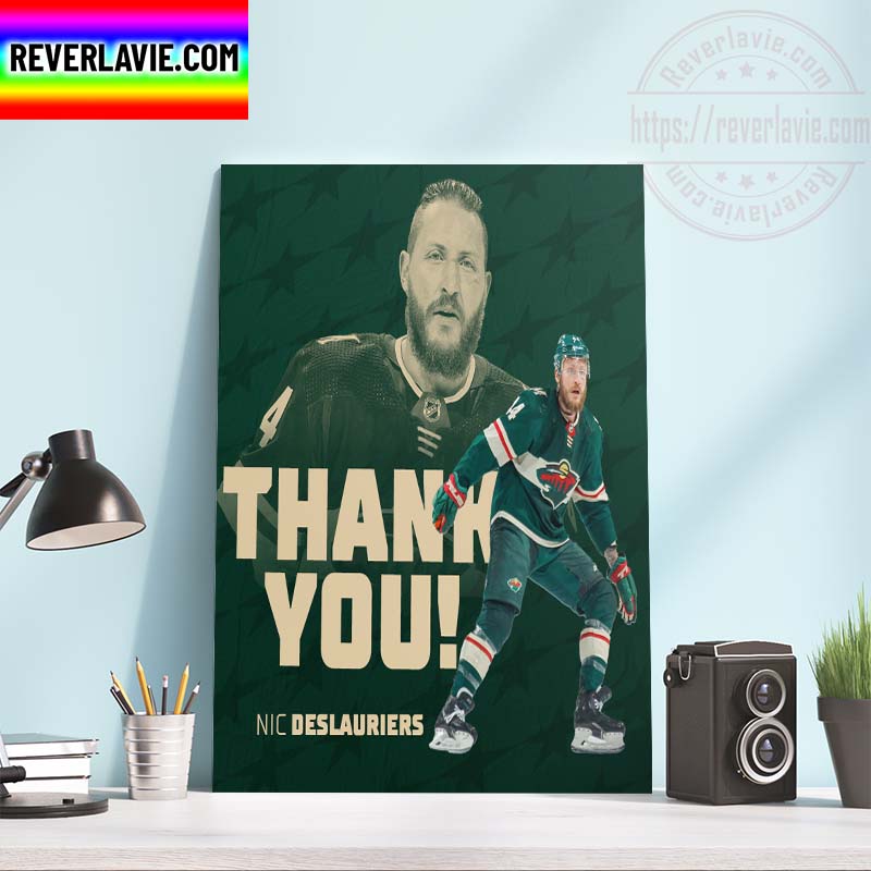 NHL Minnesota Wild Thank You For Everything Nic Deslauriers Home Decor Poster Canvas NHL Minnesota Wild Thank You For Everything Nic Deslauriers Home Decor Poster Canvas