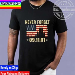 Never Forget 9 11 USA Flag Patriotic Day Some Gave All Unisex T-Shirt