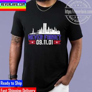 Never Forget 9.11 Patriots Day Never Forget Twin Towers Unisex T-Shirt