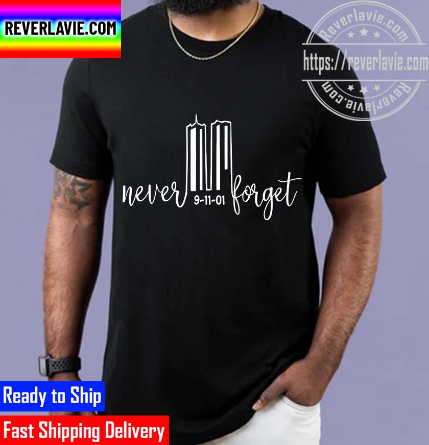 Never Forget 9.11.01 Patriot Day Classic T-Shirt Never Forget 9.11.01 Patriot Day Classic T-Shirt