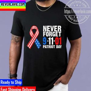 Never Forget 9.11.01 USA Ribbon Patriot Day Unisex T-Shirt