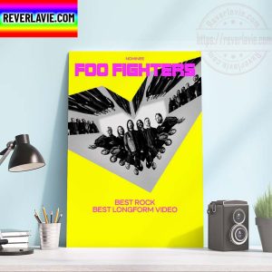 Nominee Foo Fighters Best Rock Best Longform Video Home Decor Poster Canvas