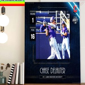 OF Chase DeLauter 1st Round Pick 16 James Madison University To Cleveland Guardians Home Decor Poster Canvas