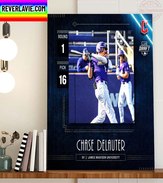 OF Chase DeLauter 1st Round Pick 16 James Madison University To Cleveland Guardians Home Decor Poster Canvas OF Chase DeLauter 1st Round Pick 16 James Madison University To Cleveland Guardians Home Decor Poster Canvas