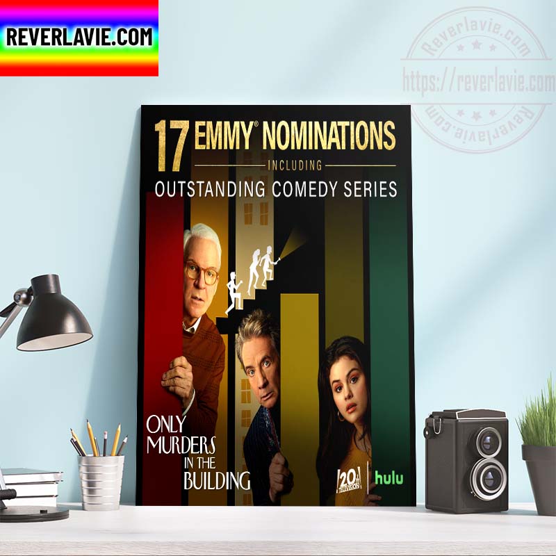 Only Murders In The Building 17 Emmy Nominations Including Outstanding Comedy Series Home Decor Poster Canvas Only Murders In The Building 17 Emmy Nominations Including Outstanding Comedy Series Home Decor Poster Canvas