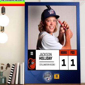Orioles Select SS Jackson Holliday 1st Overall Pick In The 2022 MLB Draft Home Decor Poster Canvas