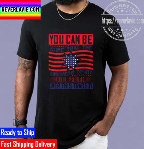 Patriot Day American Spirit Will Prevail Unisex T-Shirt