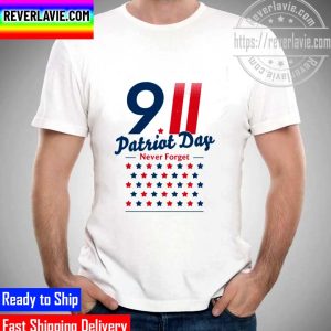 Patriot Day Never Forget T-Shirt Unisex T-Shirt