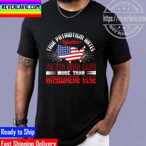 Patriot-True Patriotism Hates Injustice Unisex T-Shirt