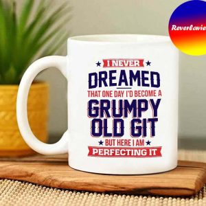 Perfecting Grumpy Old Git Mens Funny Mug
