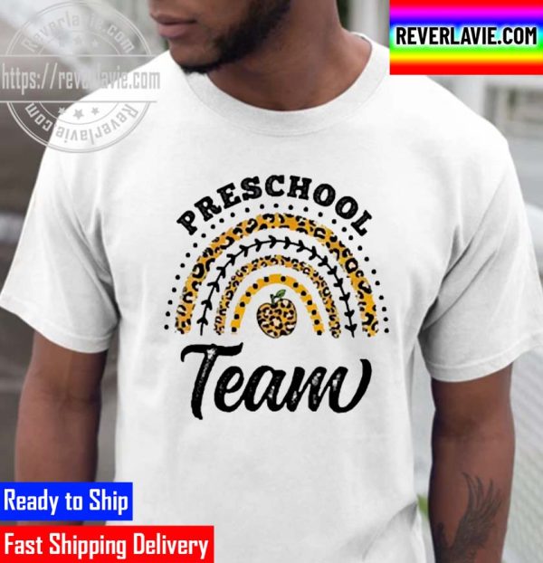 Preschool Team Leopard Rainbow Prek Back To School Unisex T-Shirt