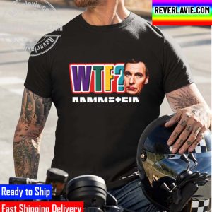 Rammstein WTF Unisex T-Shirt