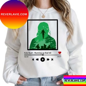 Running Up That Hill Stranger Things Gift Unisex T-Shirt