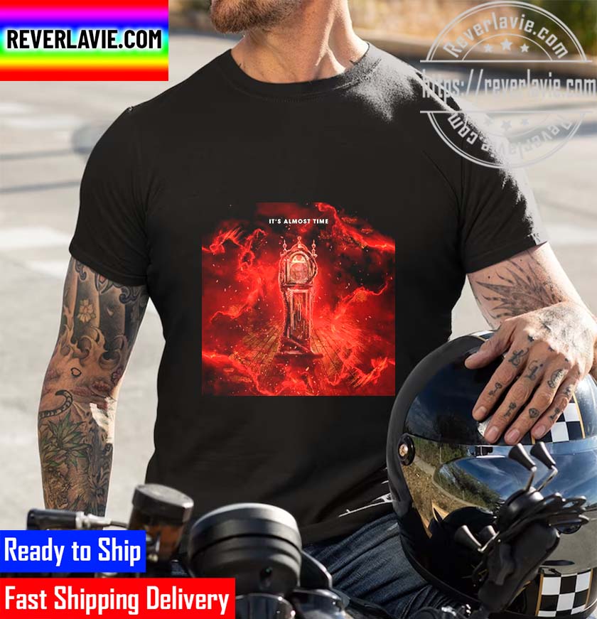 Stranger Things 4 Vol 2 Its Almost Time Unisex T-Shirt Stranger Things 4 Vol 2 Its Almost Time Unisex T-Shirt