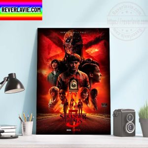 Stranger Things 5 Hawkins Will Fall Season 5 2024 New Poster Home  Decor Poster Canvas