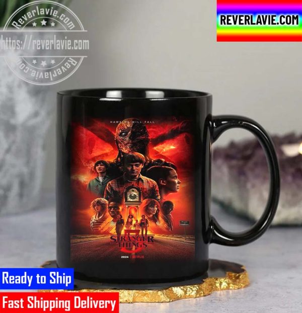 Stranger Things 5 Hawkins Will Fall Season 5 2024 New Poster Mug