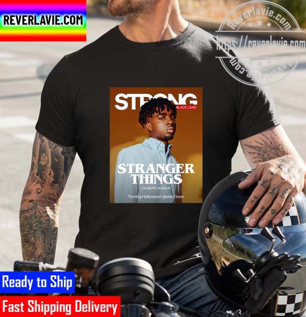 Stranger Things Caleb Mclaughlin Turning Hollywood Upside Down Unisex T-Shirt