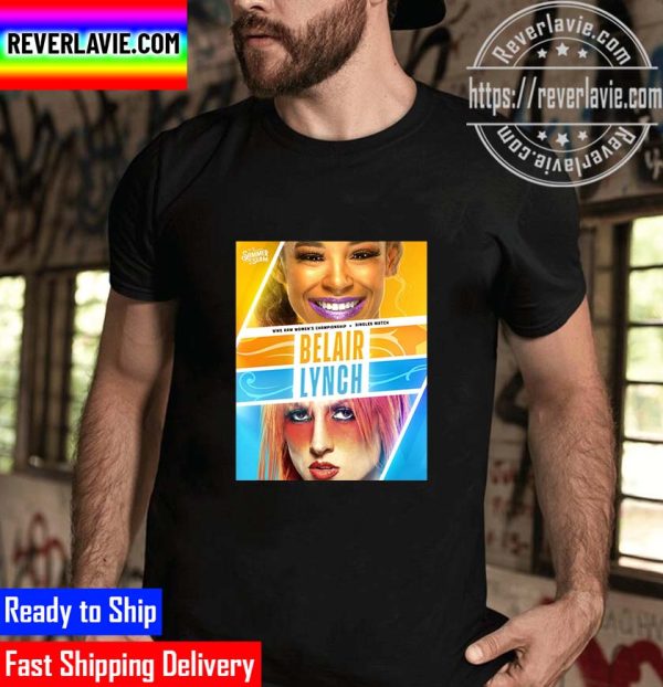 Summer Slam WWE Raw Women’s Championship Singles Match Bianca Belair vs Becky Lynch Unisex T-Shirt