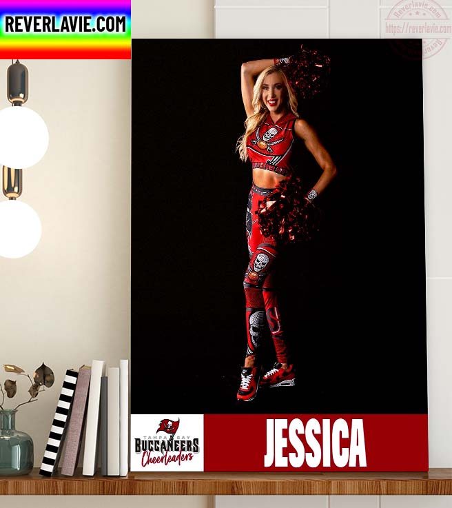 Tampa Bay Buccaneers Cheerleaders 2022 Team Captain Jessica Home Decor Poster Canvas Tampa Bay Buccaneers Cheerleaders 2022 Team Captain Jessica Home Decor Poster Canvas