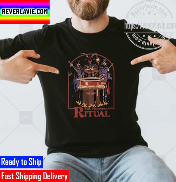 The Morning Ritual Classic T-Shirt