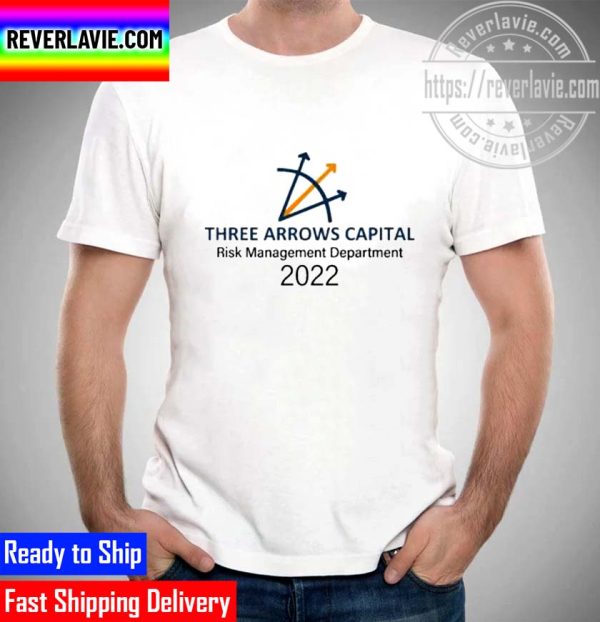 Three Arrows Capital Risk Management Department 2022 Unisex T-Shirt