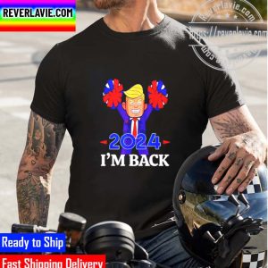 Trump 2024 Im Back Unisex T-Shirt