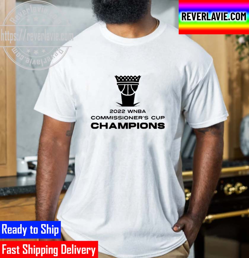 WNBA 2022 Commissioner’s Cup Championship Unisex T-Shirt WNBA 2022 Commissioner’s Cup Championship Unisex T-Shirt