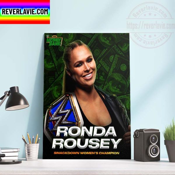 WWE MITB Money In The Bank And Still Ronda Rousey Smackdown Womens Champions Home Decor Poster Canvas