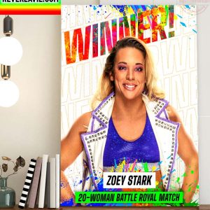 WWE NXT Zoey Stark Winner 20 Woman Battle Royal Match Home Decor Poster Canvas