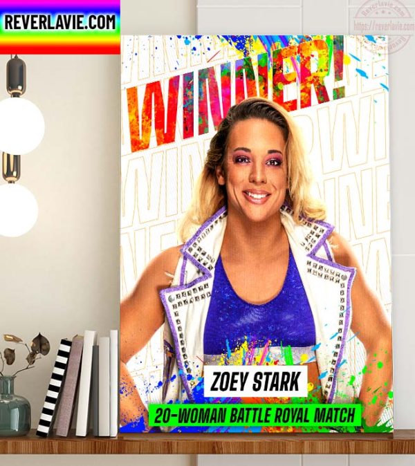 WWE NXT Zoey Stark Winner 20 Woman Battle Royal Match Home Decor Poster Canvas