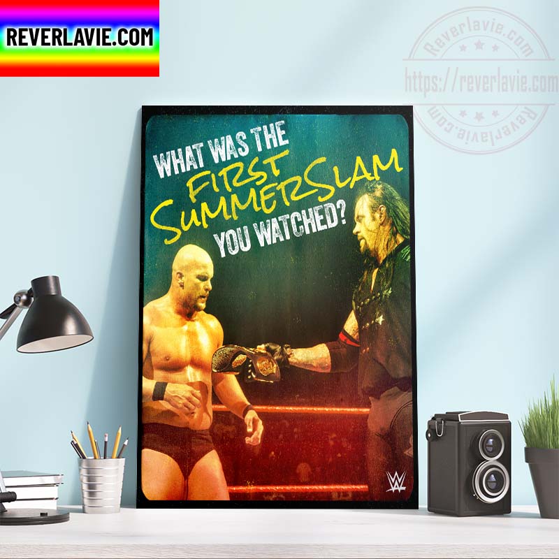 WWE The First Summer Slam You Watched Home Decor Poster Canvas WWE The First Summer Slam You Watched Home Decor Poster Canvas