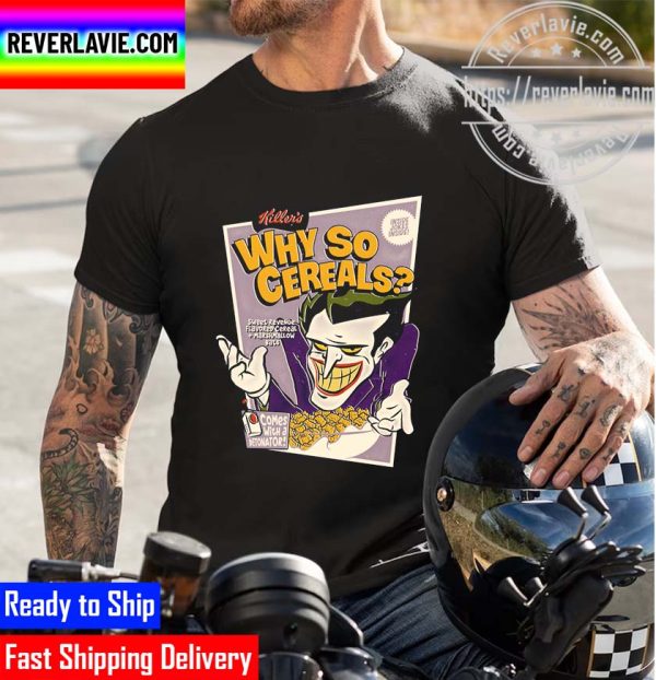 Why So Cereals Joker Unisex T-Shirt