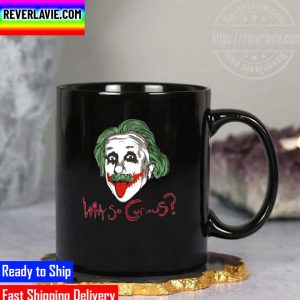 Why So Curious Einstein Joker Mug