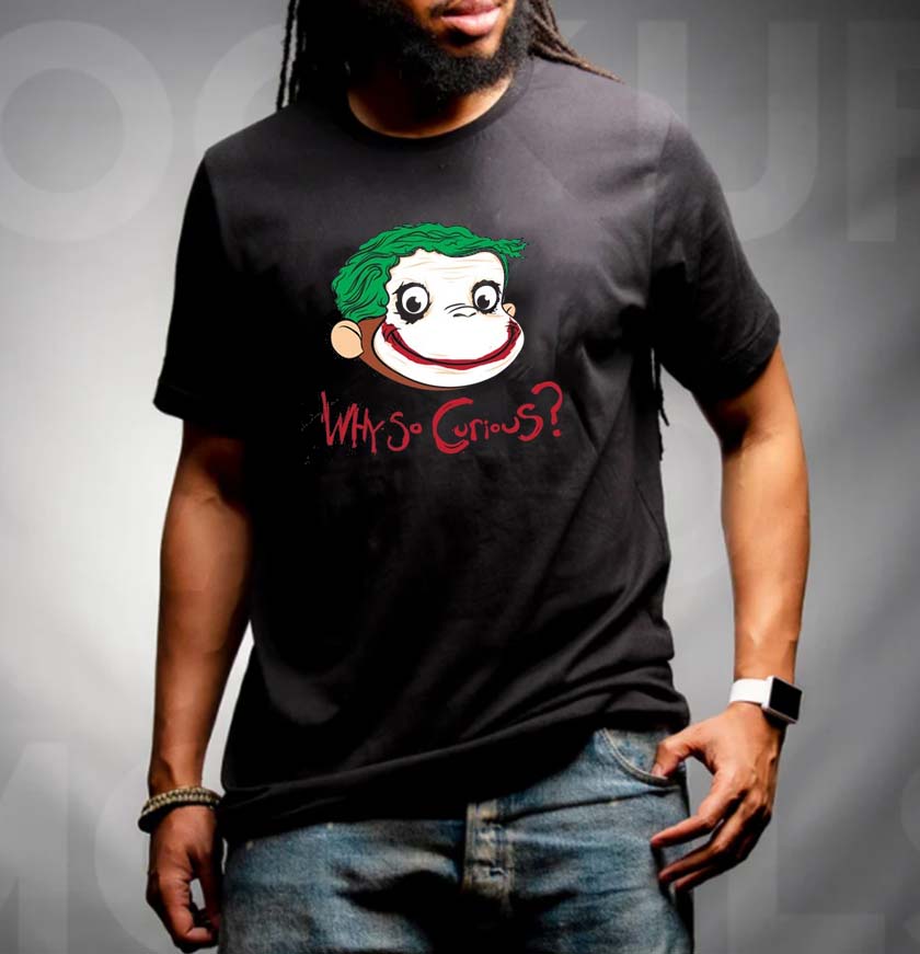 Why So Curious Unisex T-shirt Why So Curious Unisex T-shirt
