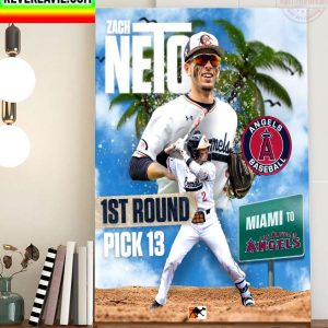 Zach Neto 1st Round Pick 13 To Los Angeles Angels Home Decor Poster Canvas