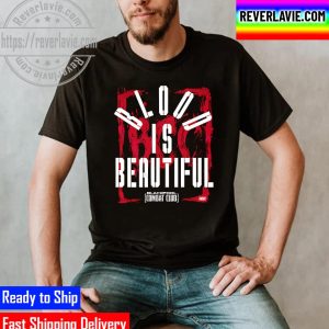 AEW All Elite Wrestling Blackpool Combat Club Blood is Beautiful Unisex T-Shirt