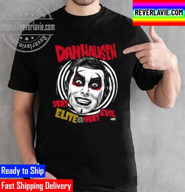 AEW All Elite Wrestling Danhausen Very Elite Very Evil Unisex T-Shirt