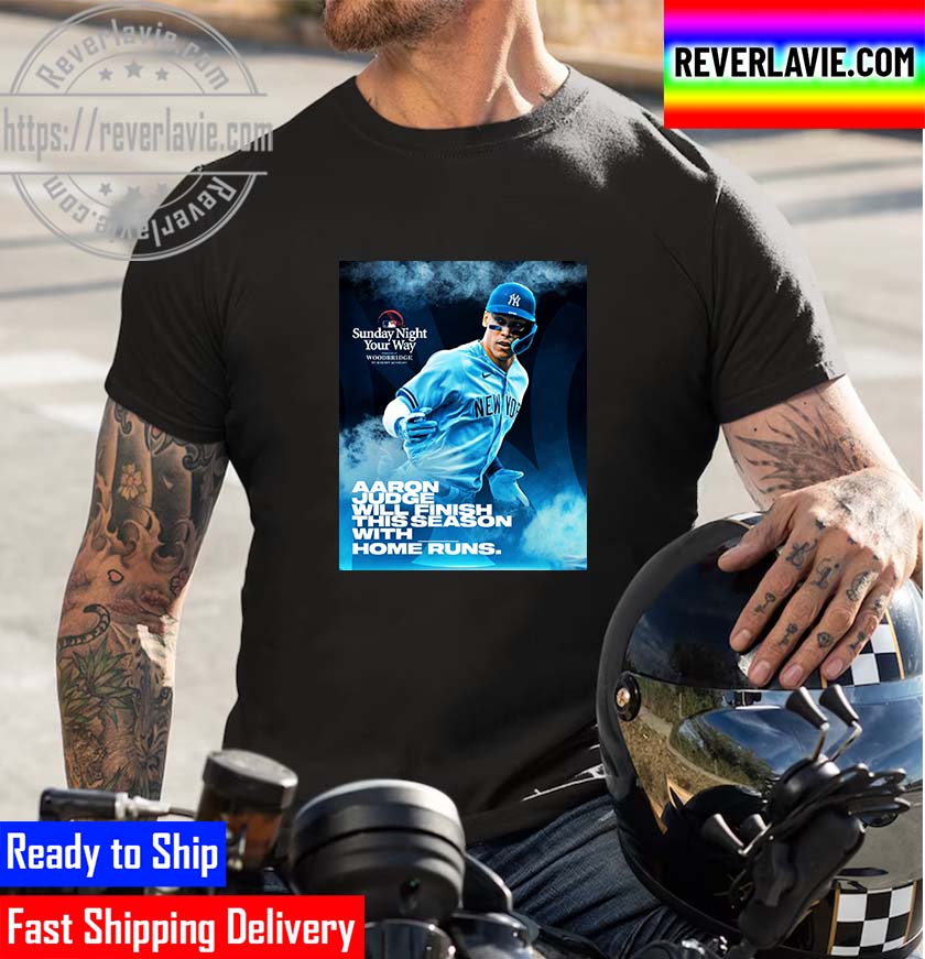 Aaron Judge Finish Season By Home Runs Unisex T-Shirt Aaron Judge Finish Season By Home Runs Unisex T-Shirt