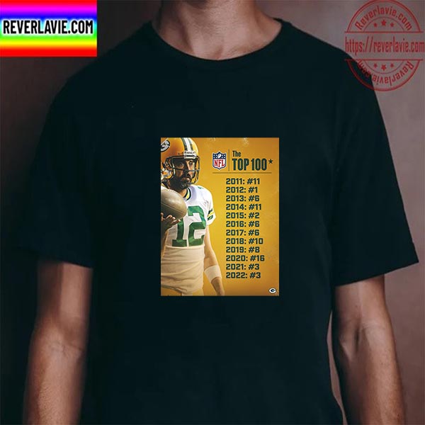 Aaron Rodgers Green Bay Packers In The NFL Top 100 Unisex T-Shirt Aaron Rodgers Green Bay Packers In The NFL Top 100 Unisex T-Shirt