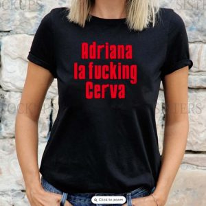 Adriana La Fucking Cerva The Sopranos Unisex T-shirt