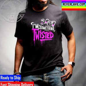 Alexa Bliss Im Something Twisted Unisex T-Shirt