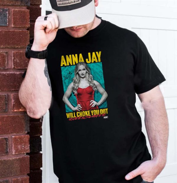 Anna Jay Will Choke You Out Unisex T-shirt