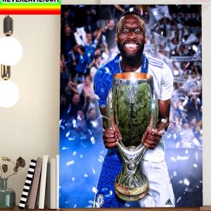 Antonio Rudiger Wins UEFA Super Cup Again Home Decor Poster Canvas