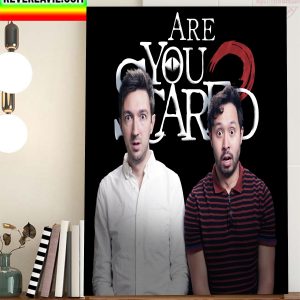Are You Scared New Poster Home Decor Poster Canvas