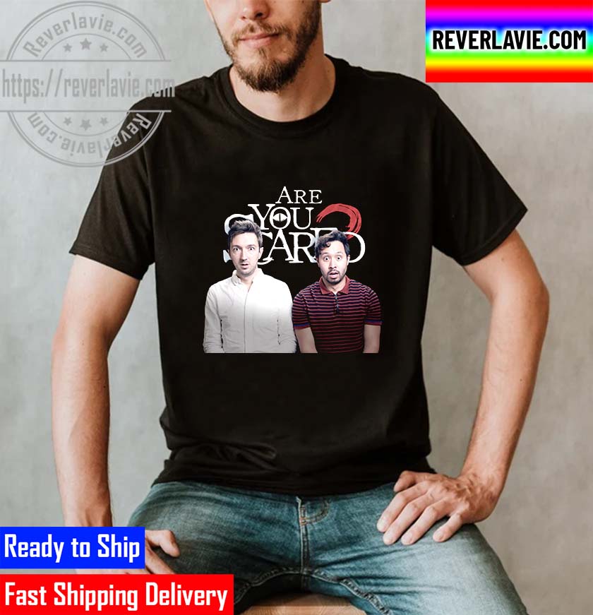 Are You Scared New Poster Unisex T-Shirt Are You Scared New Poster Unisex T-Shirt