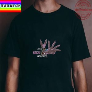 Arrive Hakai Destroy Goodbye Unisex T-Shirt