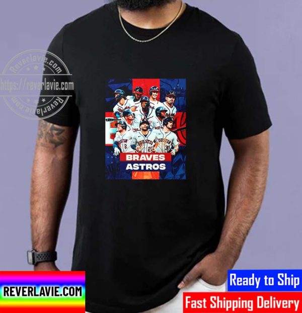 Atlanta Braves Vs Houston Astros In World Series Rematch Unisex T-Shirt