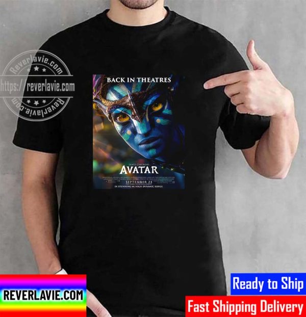 Avatar James Cameron Back In Theatres Unisex T-Shirt