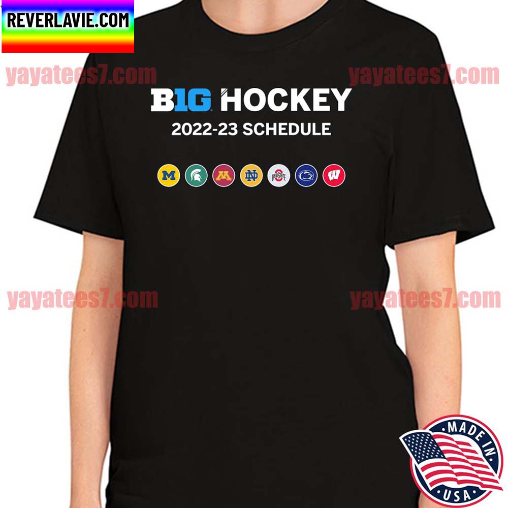 BIG Hockey 2022-2023 Schedule T-shirt BIG Hockey 2022-2023 Schedule T-shirt